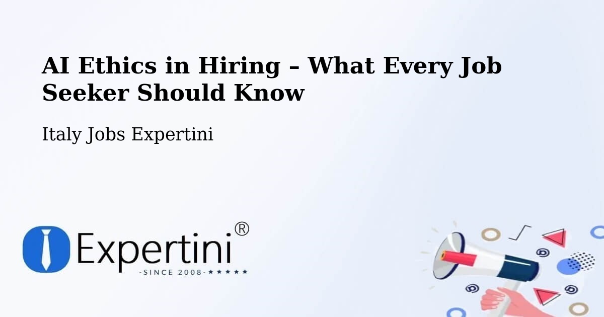 AI Ethics in Recruitment & Hiring – Monastero Bormida - Monastero Bormida, Italy Jobs Expertini